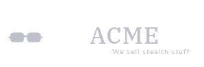 A made up ACME logo, with low contrast, the tagline is: we sell stealth stuff